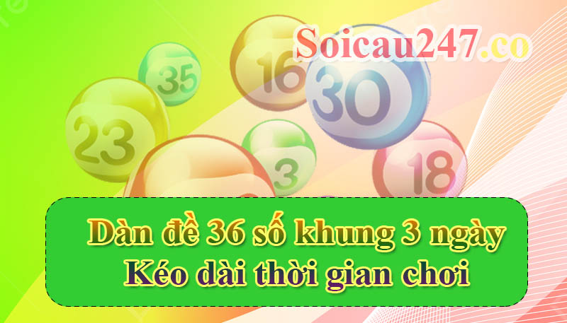 bí quyết chơi dàn đề 36 số