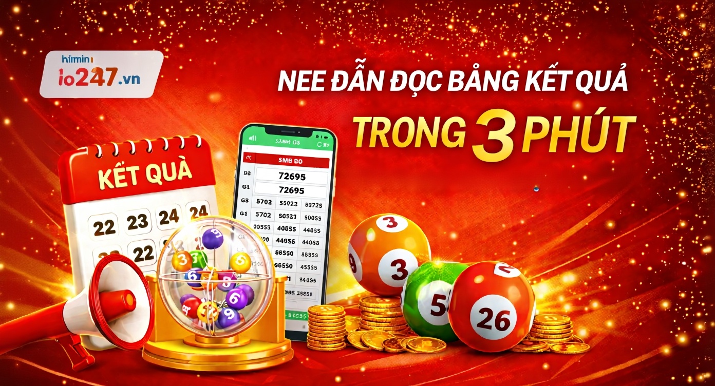 Hướng dẫn đọc bảng kết quả XSMB trong 3 phút cho người bận rộn